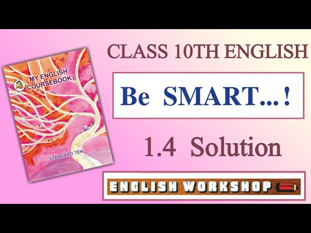 10TH  -  English ( Unit 1.4 )
